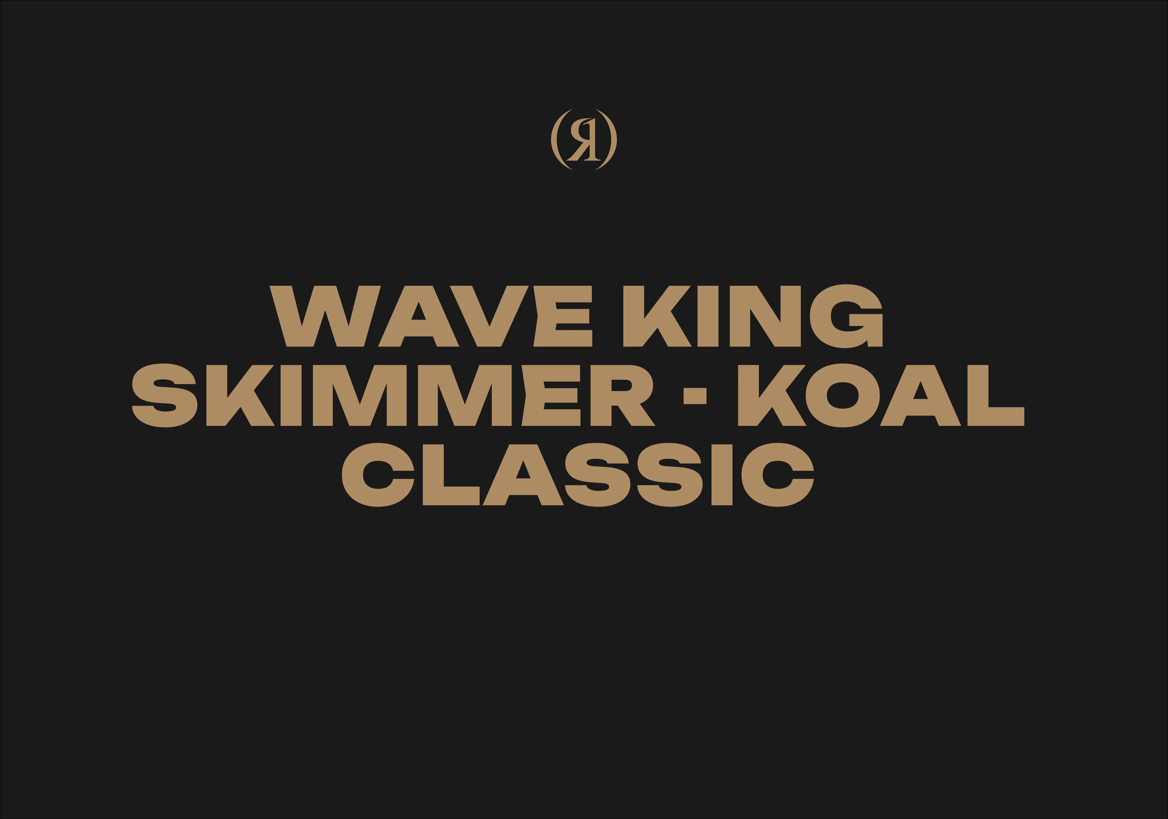 Wave King Skimmer - Koal Classic 