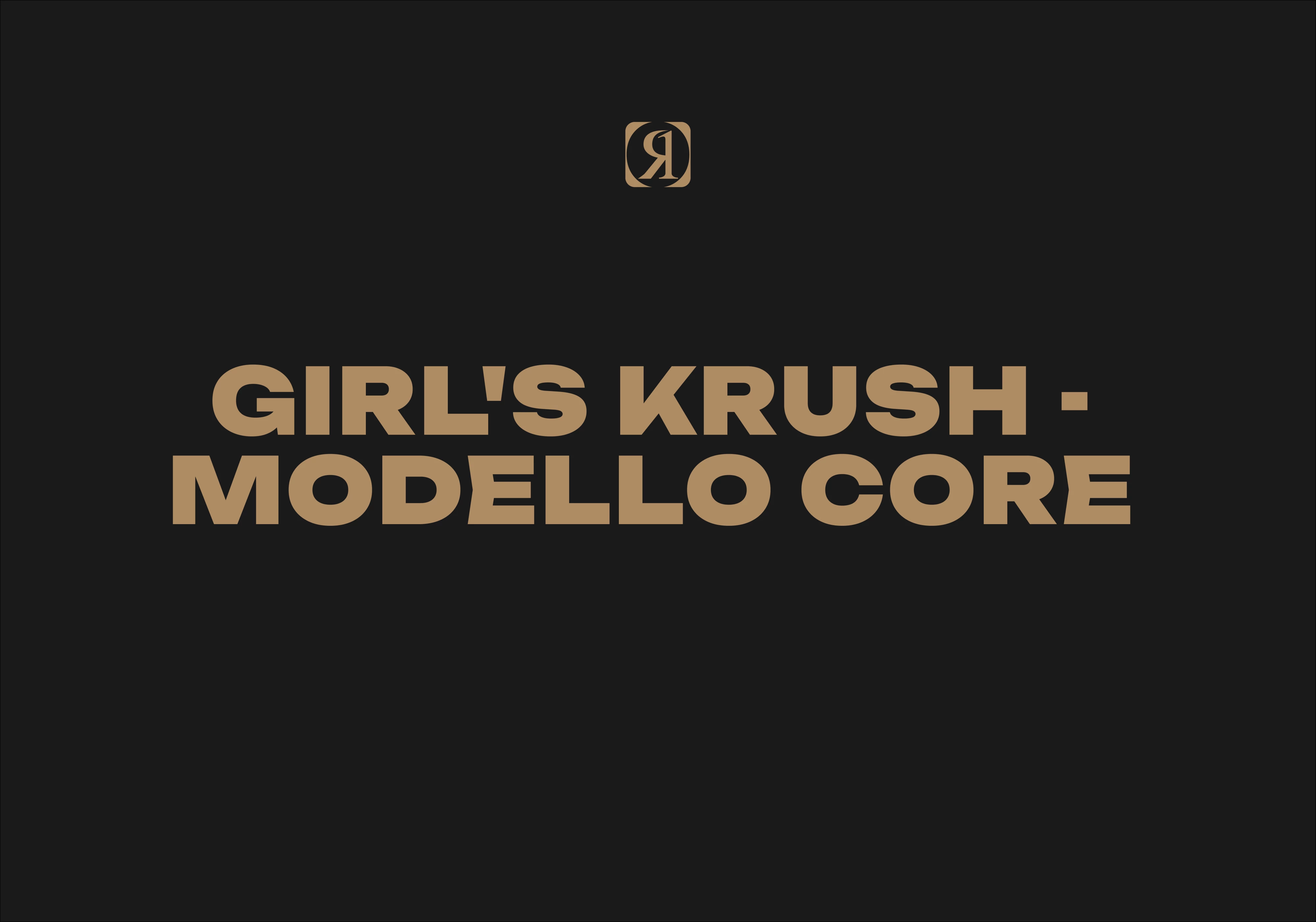 Girl's Krush - Modello Core