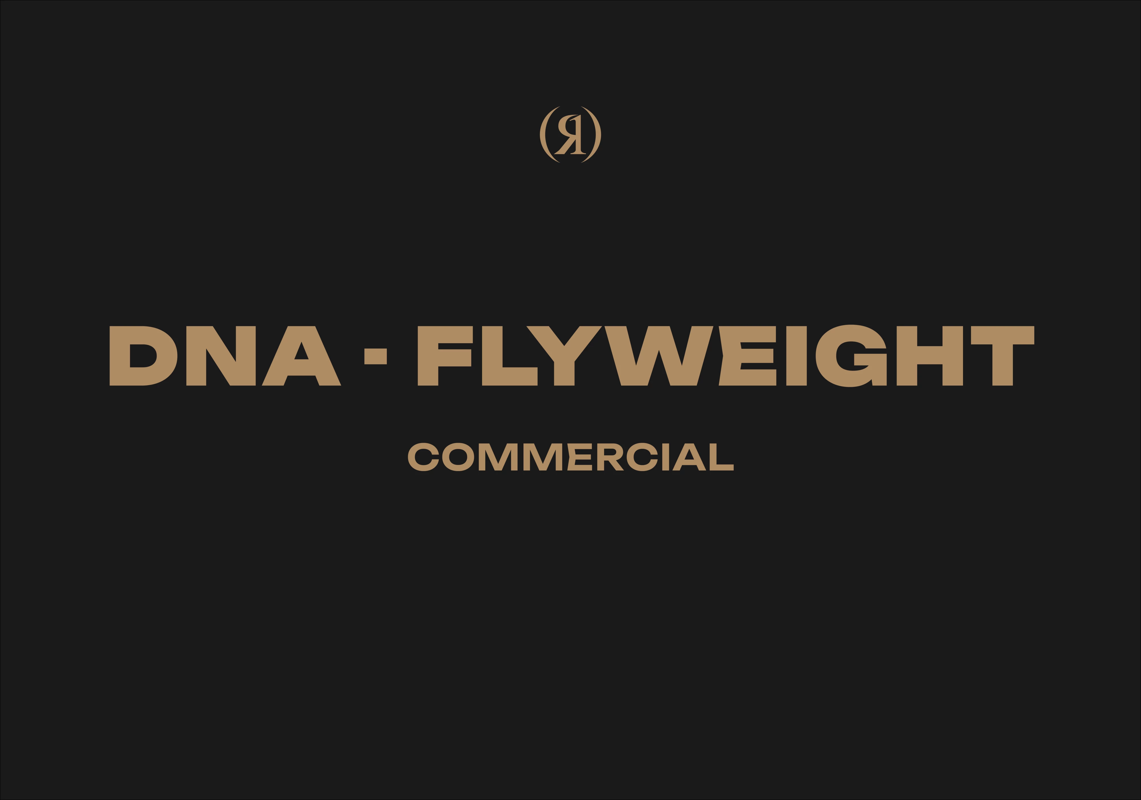 DNA - FLYWEIGHT - COMMERCIAL