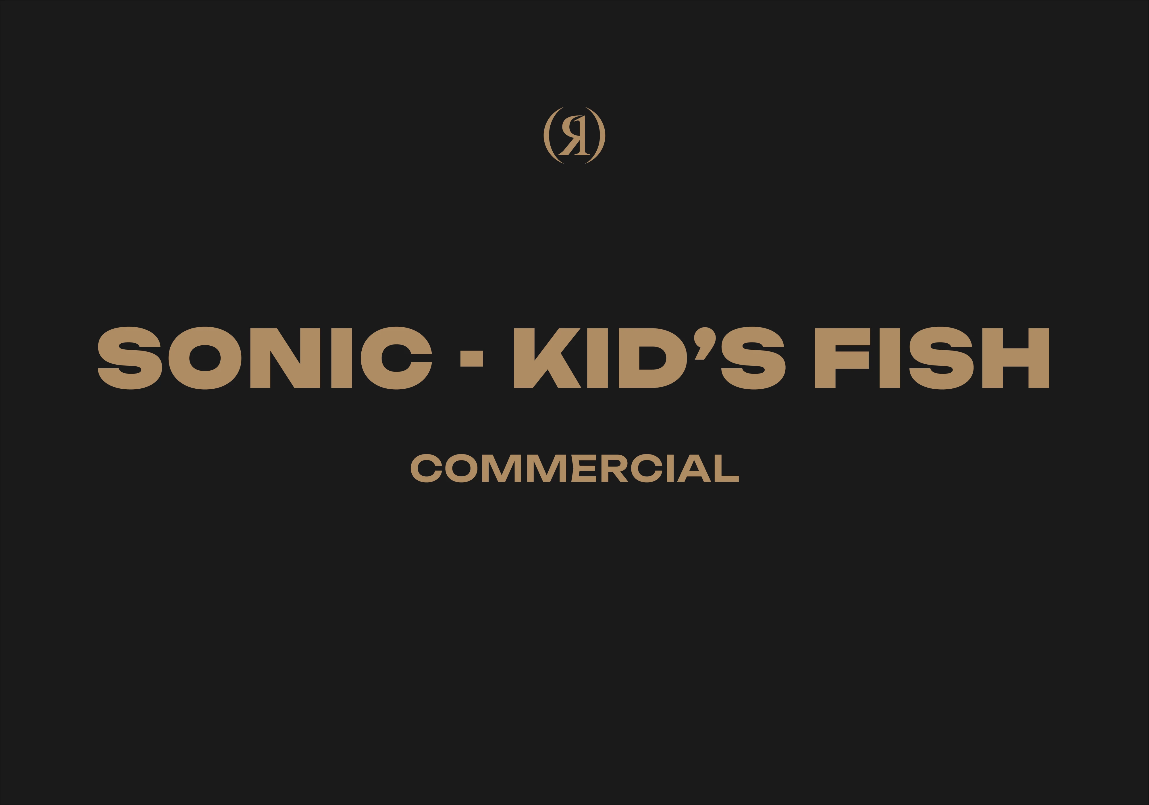 SONIC - KID'S FISH - COMMERCIAL