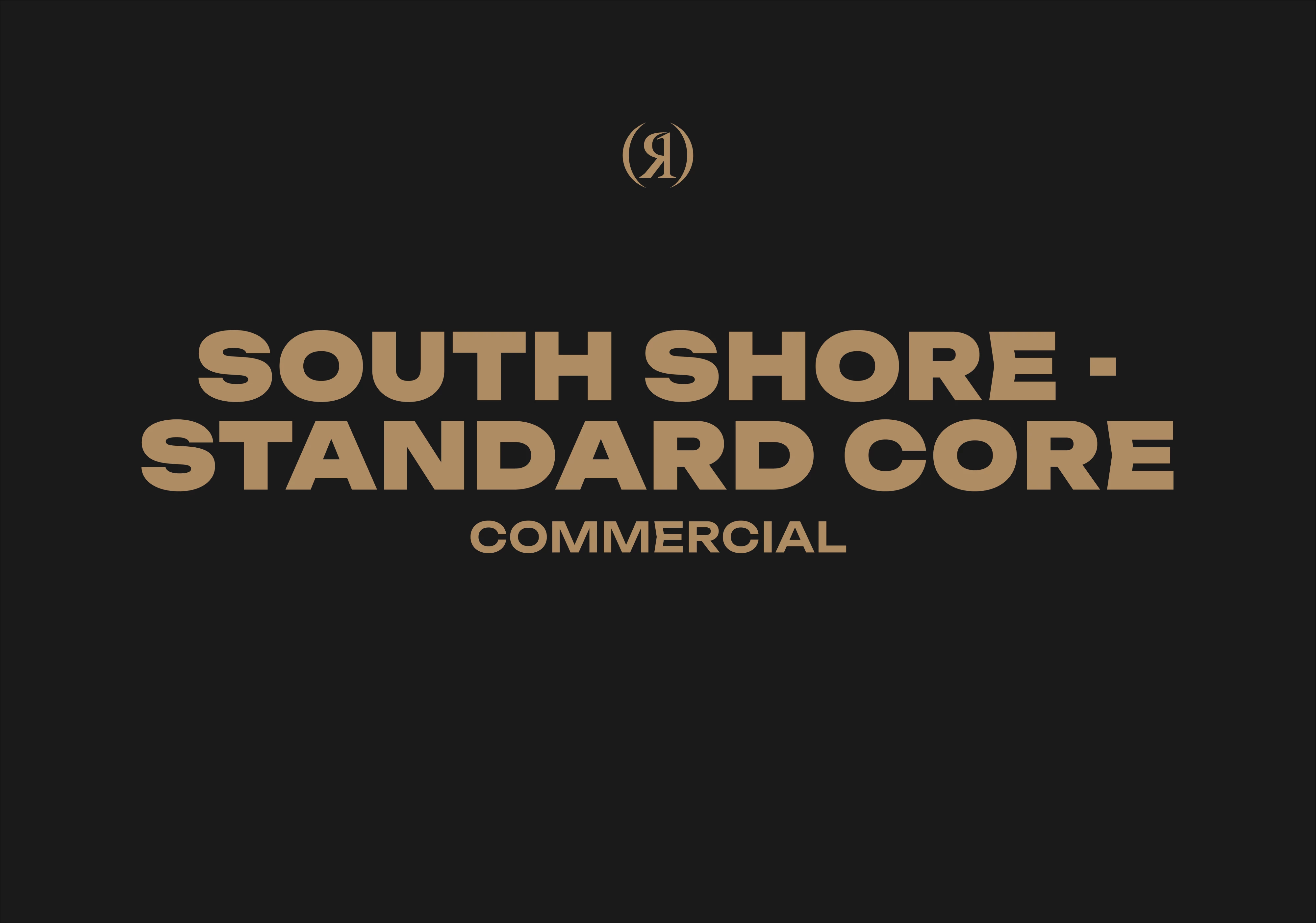 SOUTH SHORE - STANDARD CORE - COMMERCIAL