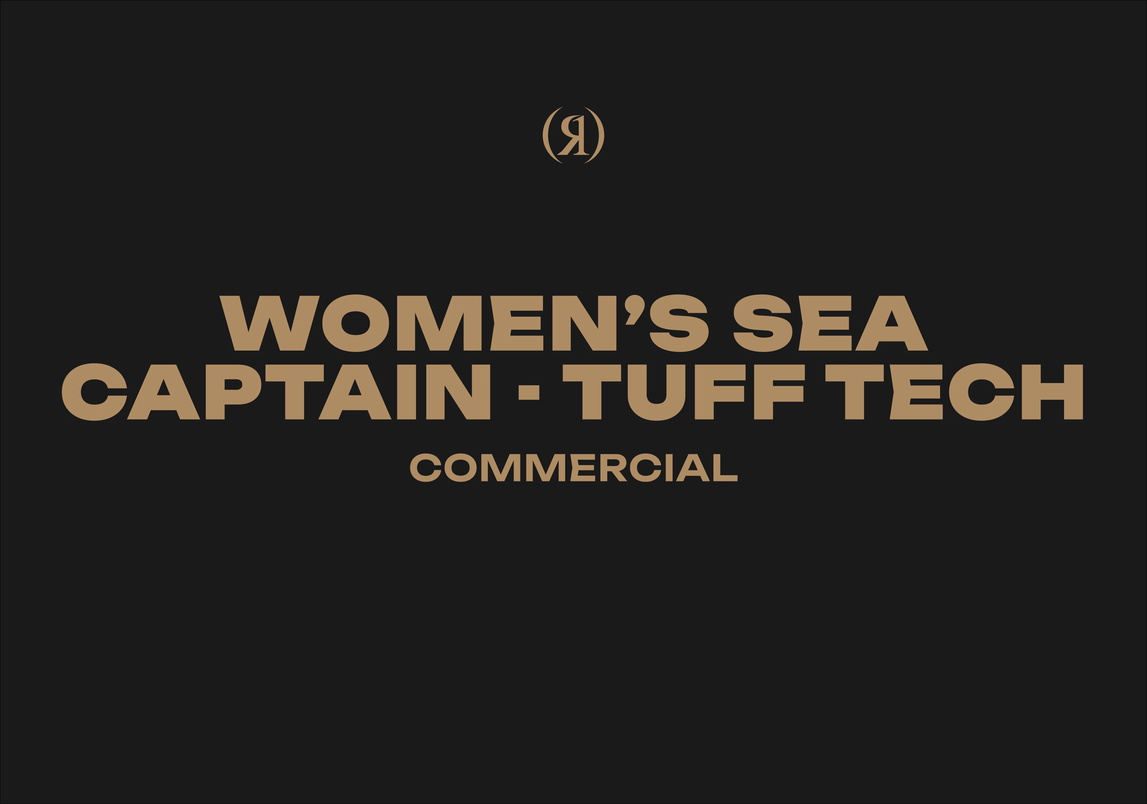 WOMEN'S SEA CAPTAIN - TUFF TECH - COMMERCIAL